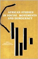 African Studies In Social Movements And Democracy