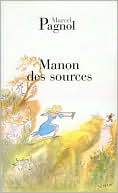 Manon des Sources (Fortunio Series #6, L'Eau des Collines, Tome II)