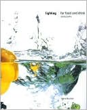 Lighting : For Food and Drink Photography