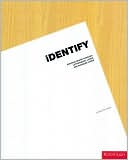Identify: Building Brands Through Letterheads, Logos and Business Cards