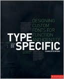 Type Specific: Designing Custom Fonts for Function and Identity