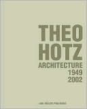 Theo Hotz: Architecture 1949-2002
