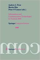 Information and Communication Technologies in Tourism 2003: Proceedings of the International Conference in Helsinki, Finland, 2003