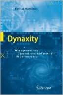 Dynaxity: Management von Dynamik und Komplexitat im Softwarebau