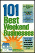 101 Best Weekend Businesses