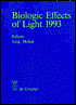 Biologic Effects of Light, 1993: Proceedings of a Symposium - Basel, Switzerland, June 3-5, 1993