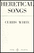 Heretical Songs