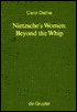 Nietzsche's Women: Beyond the Whip