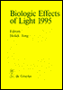 Biologic Effects of Light 1995: Proceedings of a Symposium, Atlanta, U. S. A., October 9-11, 1995