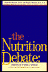 The Nutrition Debate: Sorting Out Some Answers
