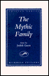 The Mythic Family: An Essay