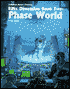 Phase World