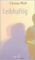 Leibhaftig (In the Flesh)