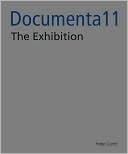 Documenta11_Plattform5: The Short Guide