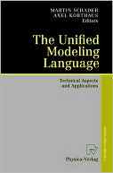 The Unified Modeling Language: Technical Aspects and Applications
