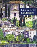Gustav Klimt: Landscapes