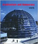 The Architecture of Democracy