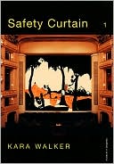 Kara Walker: Safety Curtain