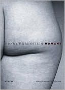 Humans: Photographs by Henry Horenstein