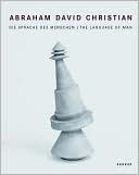 Die Sprache des Menschen - The Language of Man: Abraham David Christian