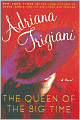 The Queen of the Big Time