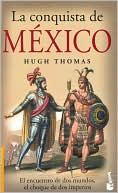 La conquista de mexico
