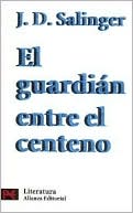 El guardian entre el centeno (The Catcher in the Rye)