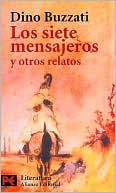 Los Siete Mensajeros Y Otros Relatos