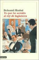 Yo Que He Servido Al Rey de Inglaterra