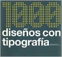 1000 Diseos Con Tipografia