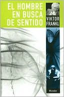 El hombre en busca de sentido (Man's Search for Meaning)