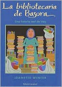 La bibliotecaria de Basora: Una historia real de Iraq