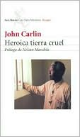 Heroica Tierra Cruel