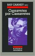 Cassavetes Por Cassavetes