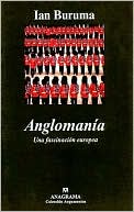 Anglomania: Una Fascinacion Europea