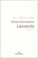 Lanzarote: En El Centro Del Mundo