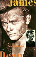 James Dean: El Bulevar de Los Suenos Rotos