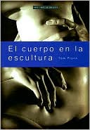 El Cuerpo en la Escultura: Arte en Contexto 4