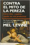 Contra el Mito de la Pereza: Cómo, Niños y Padres, Pueden Ser Más Productivos