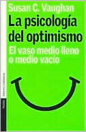 Psicologia Del Optimismo: El Vaso Medio Lleno O Medio Vacio
