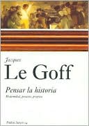 Pensar la Historia: Modernidad, Presente, Progreso