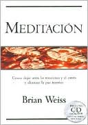 Meditacion - Incluye CD Del Autor Con Una Sesion Practica