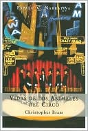 Vida de los animales del circo