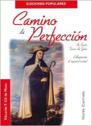 Camino de Perfeccion Teresa Santa De Jesus