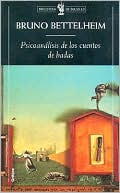 Psicoanalisis de Los Cuentos de Hadas