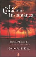 La curacion instantanea