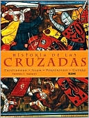 Historia de las Cruzadas: Cristiandad, Islam, Peregrinaje, Guerra