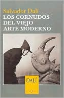 Los Cornudos Del Viejo Arte Moderno (The Cheating of Old Modern Art)
