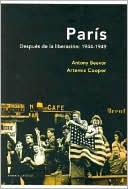 Paris Despues de la Liberacion 1944 - 1949