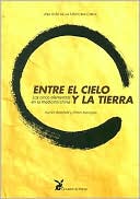 Entre El Cielo Y la Tierra: Los Cinco Elementos En la Medicina China